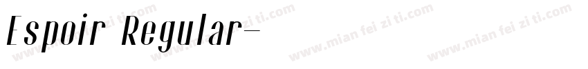 Espoir Regular字体转换